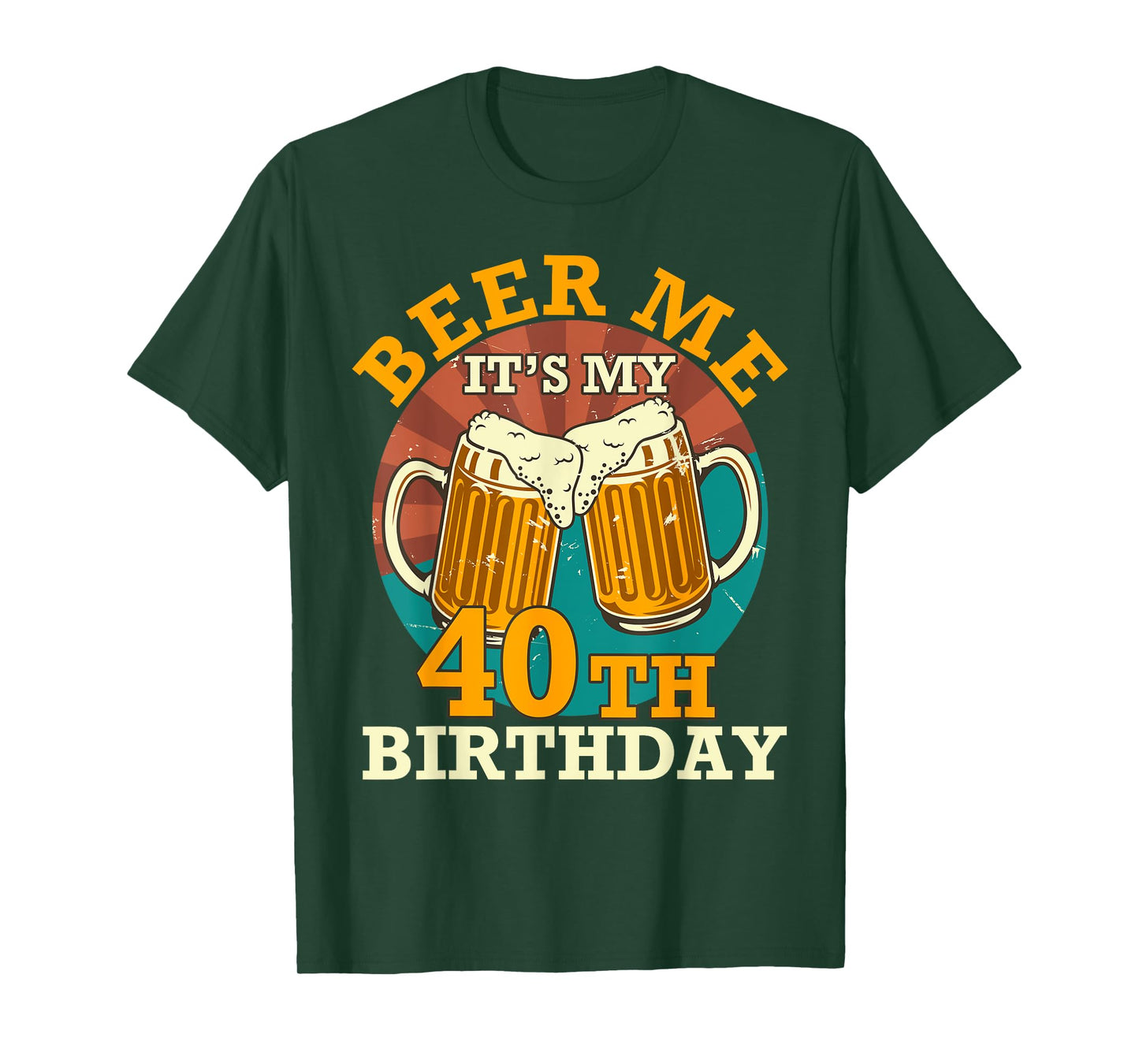 Beer Me It's My 40th Birthday Beer Drinking 40 Years Old T-Shirt