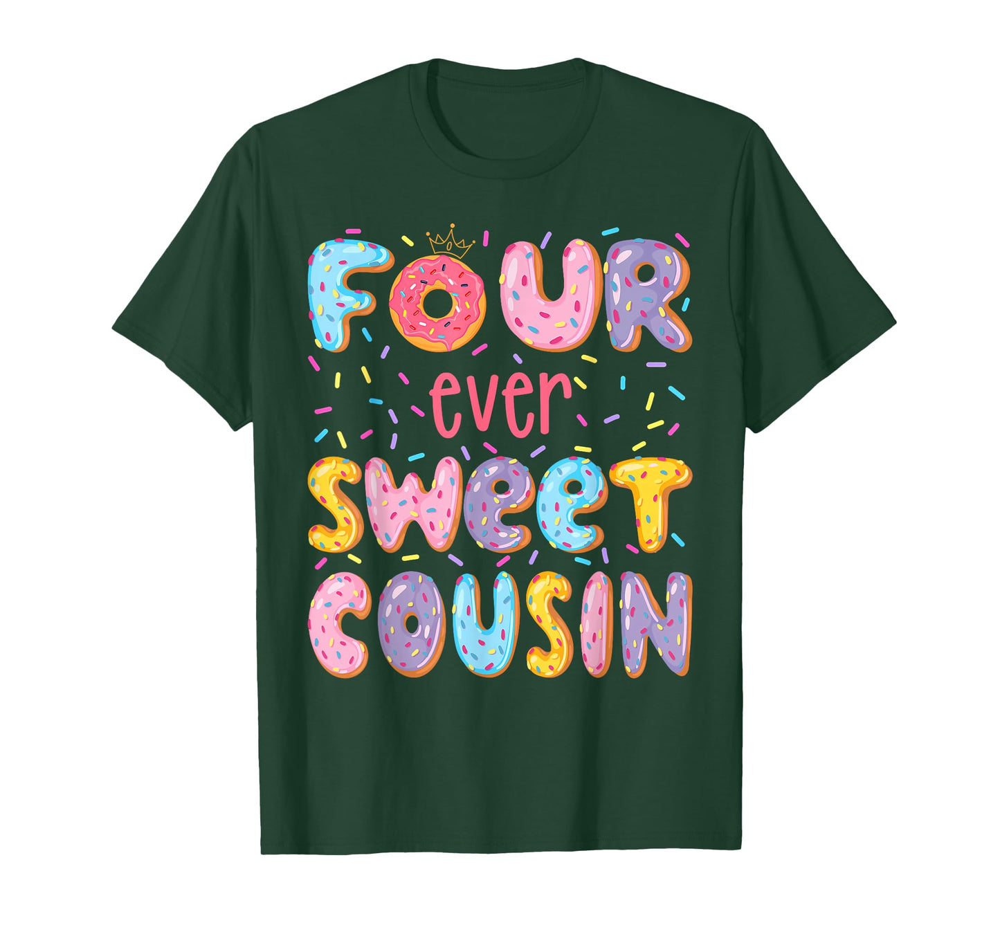 Four Ever Sweet Cousin 4Th Birthday Girl Donut Lover T-Shirt