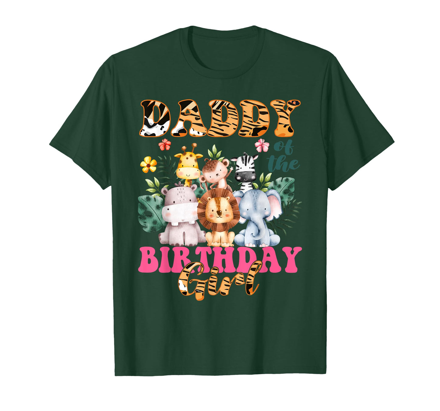 Daddy Of The Birthday Girl Zoo Theme Animal Party Safari T-Shirt
