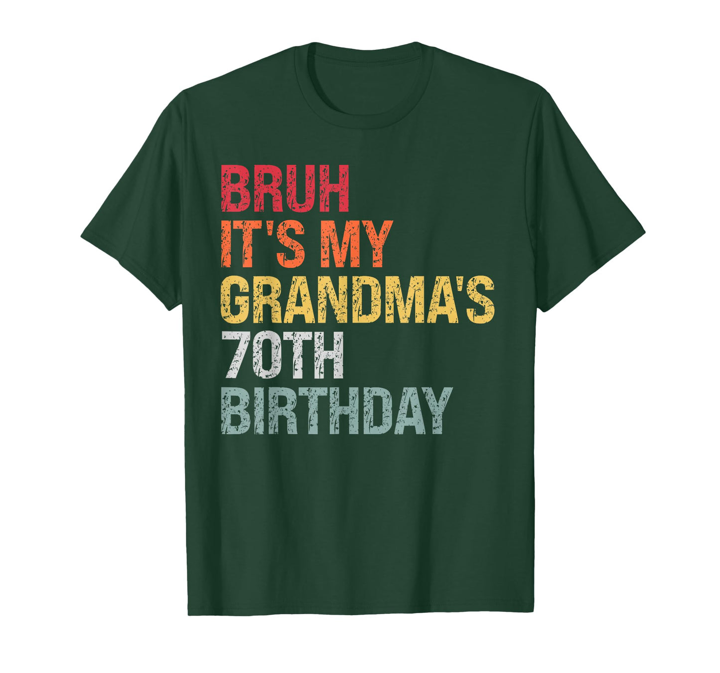 Bruh It's My Grandma's 70th Birthday Queen 70 Year Old Funny T-Shirt