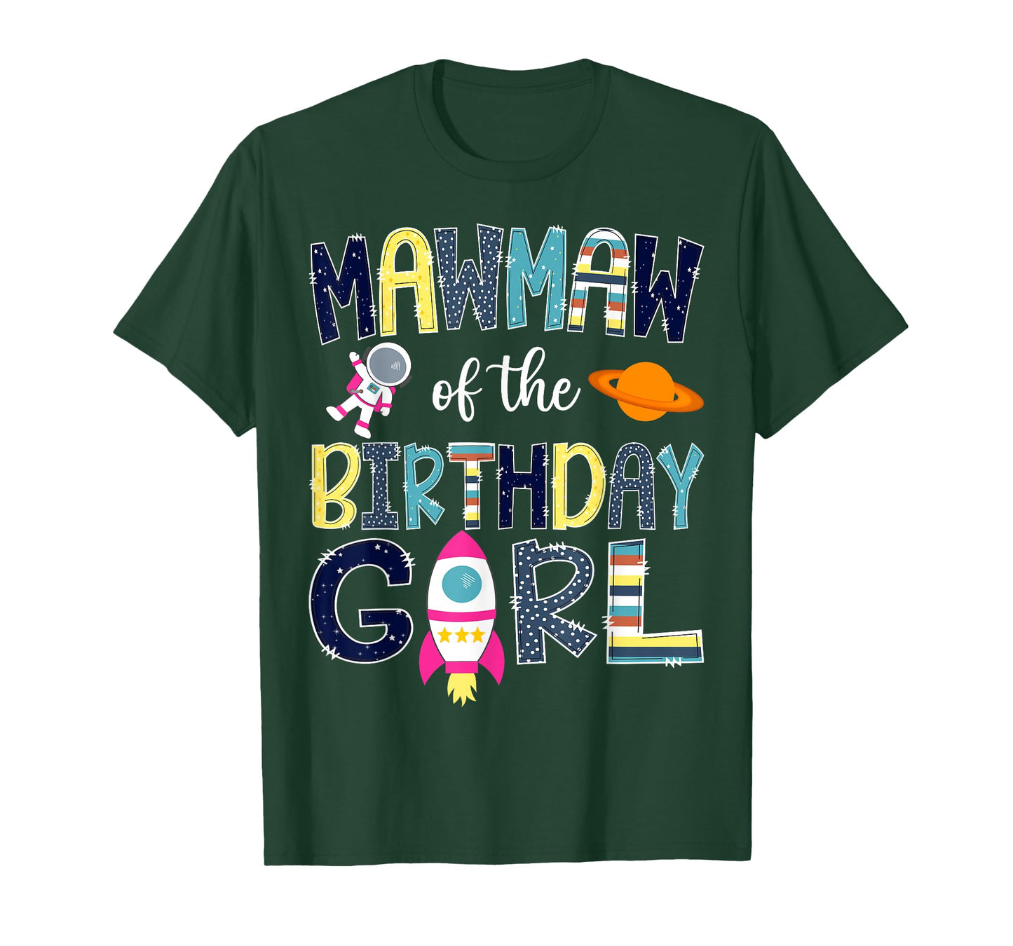 Mawmaw Of the Birthday Girl Space Astronaut Family Matching T-Shirt