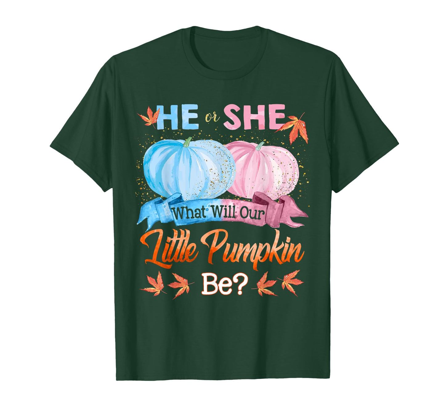He or She What Will Our Little Pumpkin Be Autumn Baby Shower T-Shirt