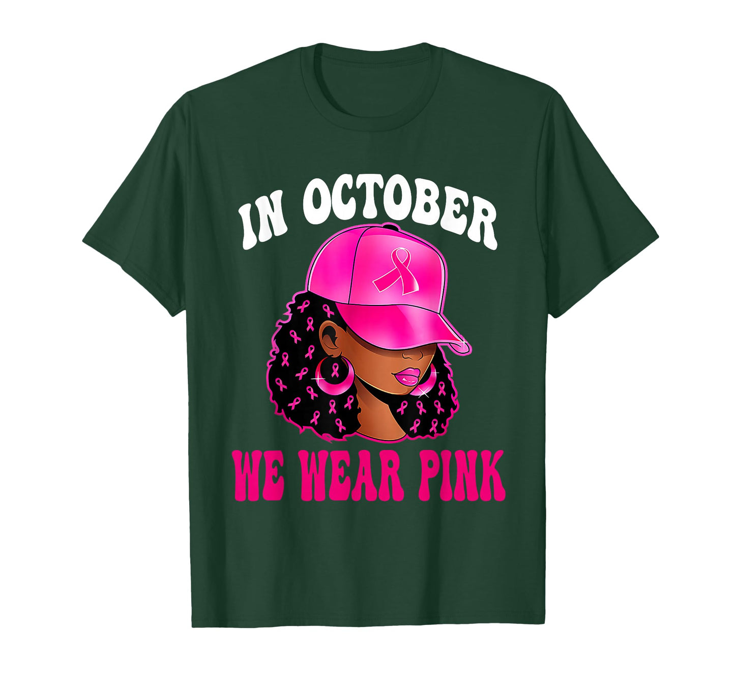 in October We Wear Pink Black Woman Breast Cancer Awareness T-Shirt