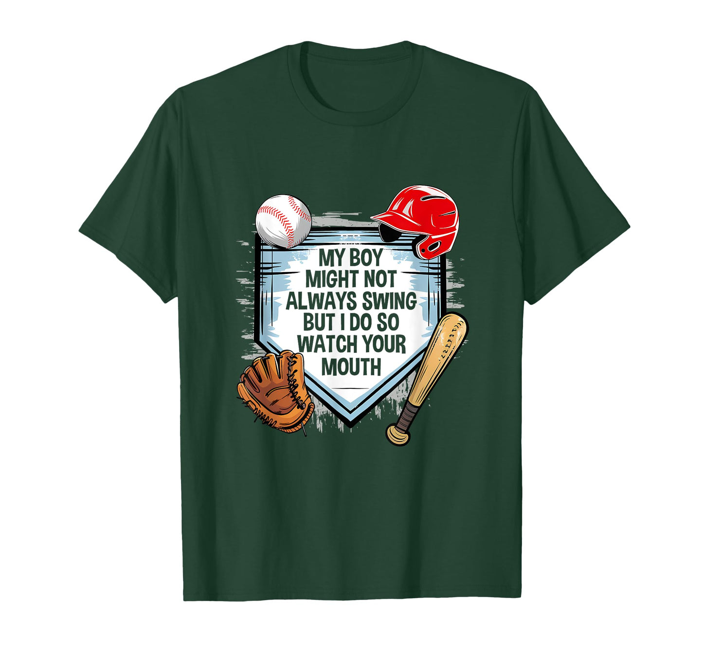 My Boy Might Not Always Swing But I Do Baseball Mom Funny T-Shirt
