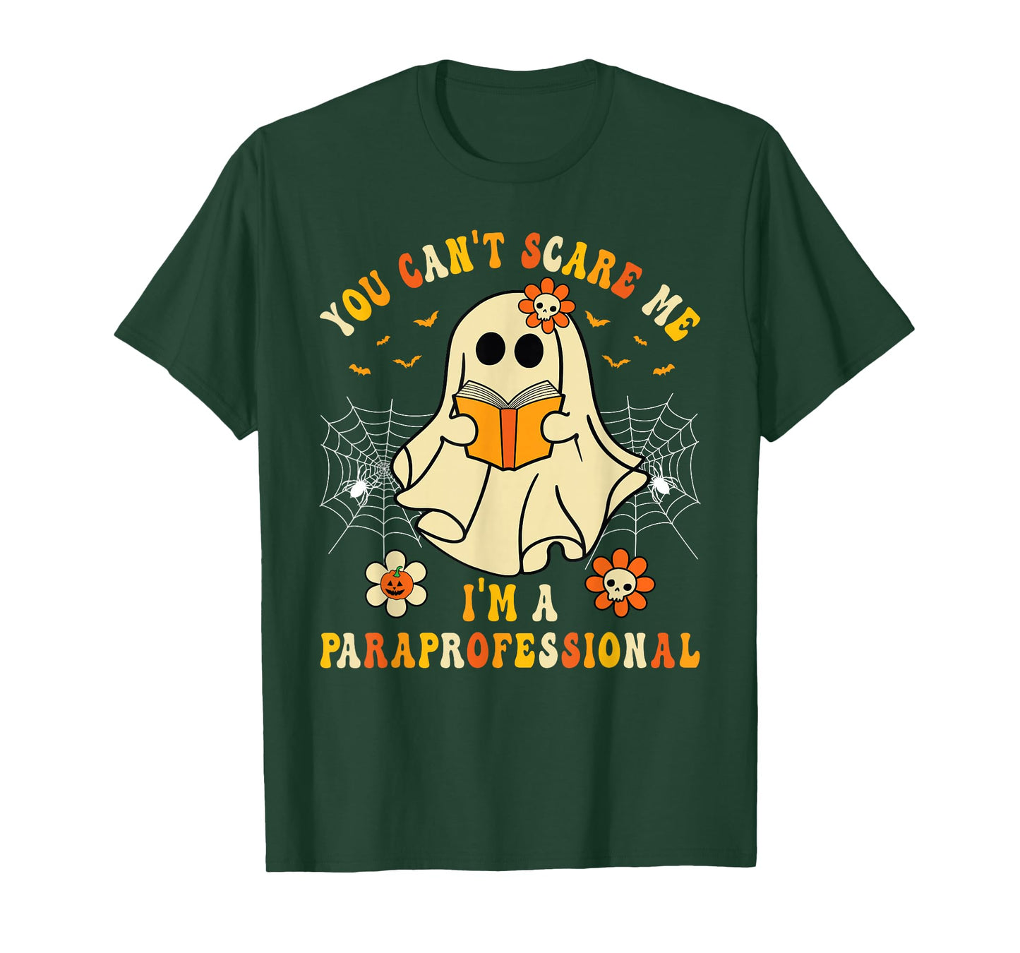 You Can't Scare Me I'm a School Paraprofessional Halloween T-Shirt