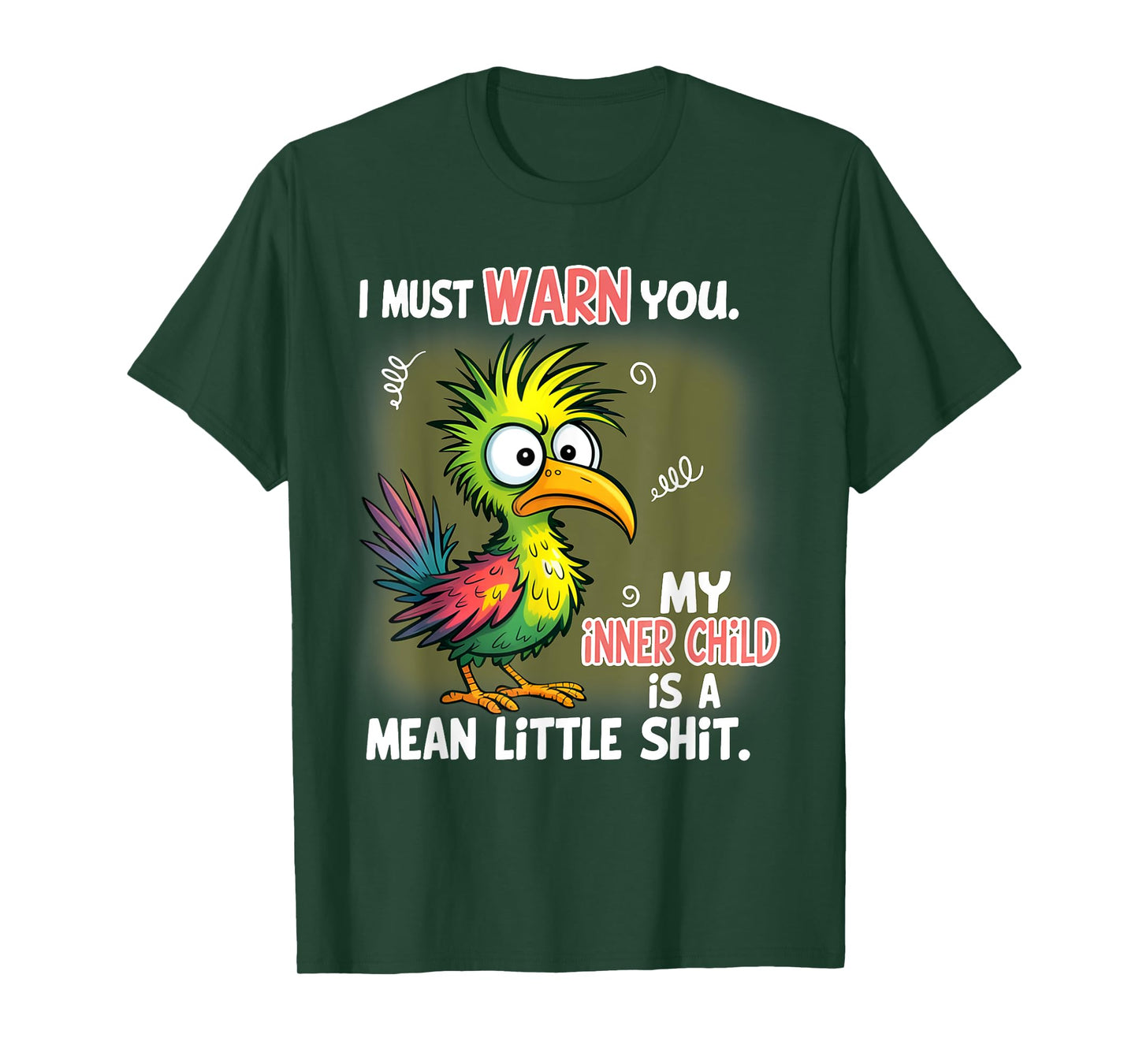I Must Warn You My Inner Child Is A Mean Little T-Shirt
