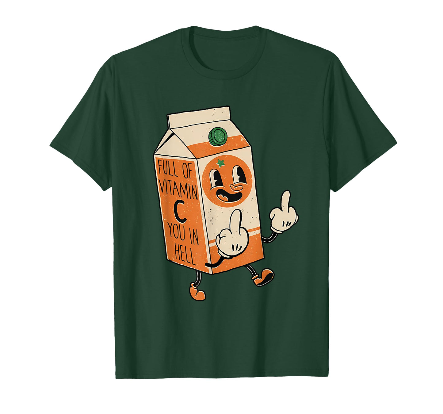Full Of Vitamin C You In Hell Apparel T-Shirt