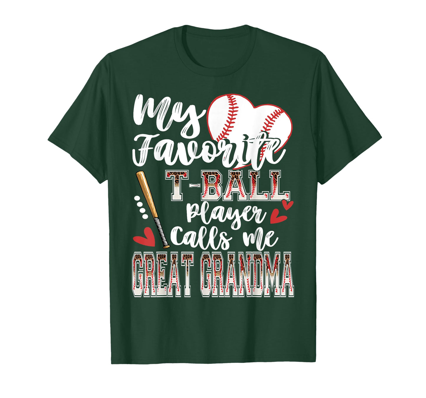 My Favorite T-Ball Player Calls Me Great Grandma Family T-Shirt