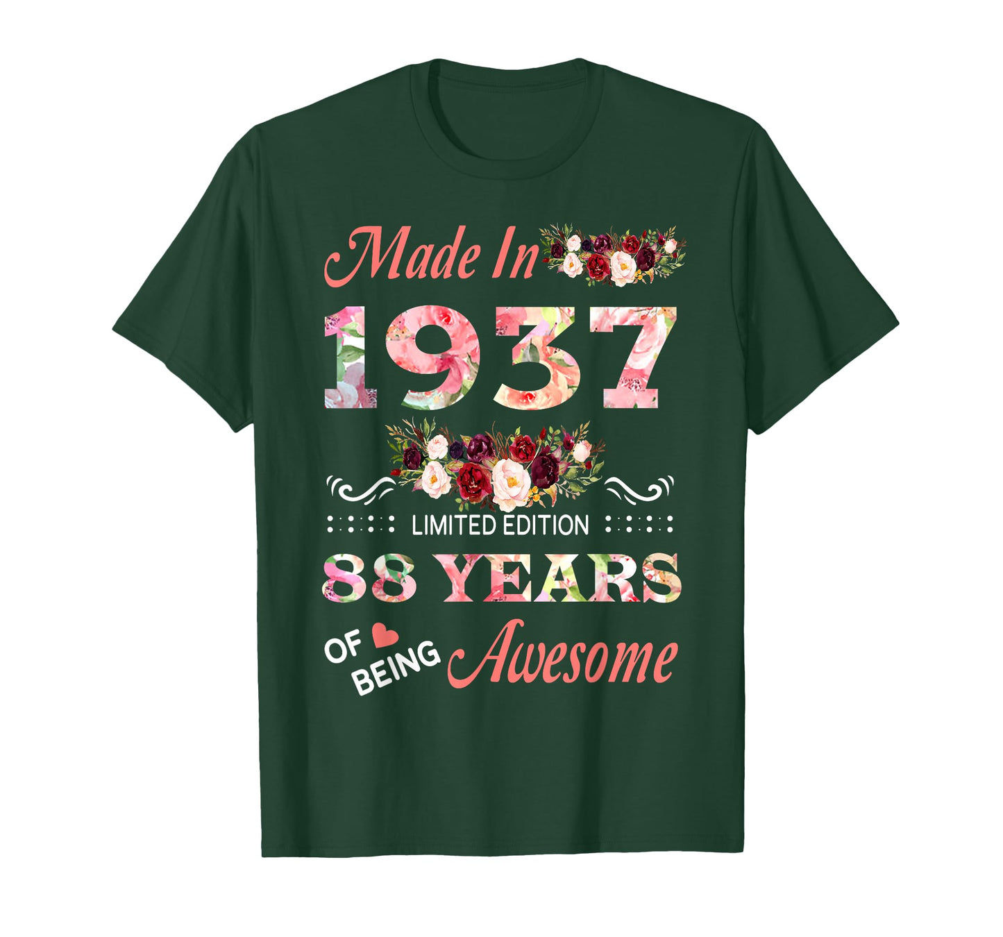 Made In 1937 88 Year Of Being Awesome Floral Birthday Women T-Shirt