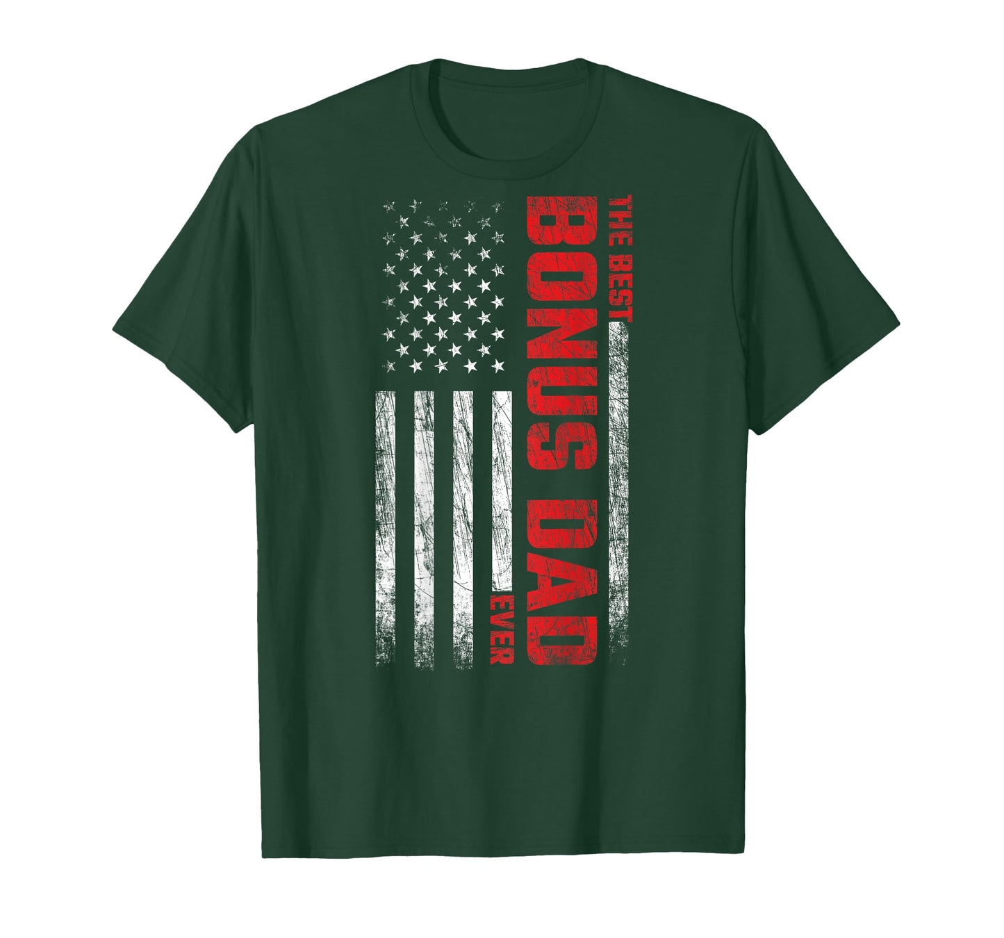 Bonus Dad - American Flag On Back - Best Bonus Dad Ever T-Shirt
