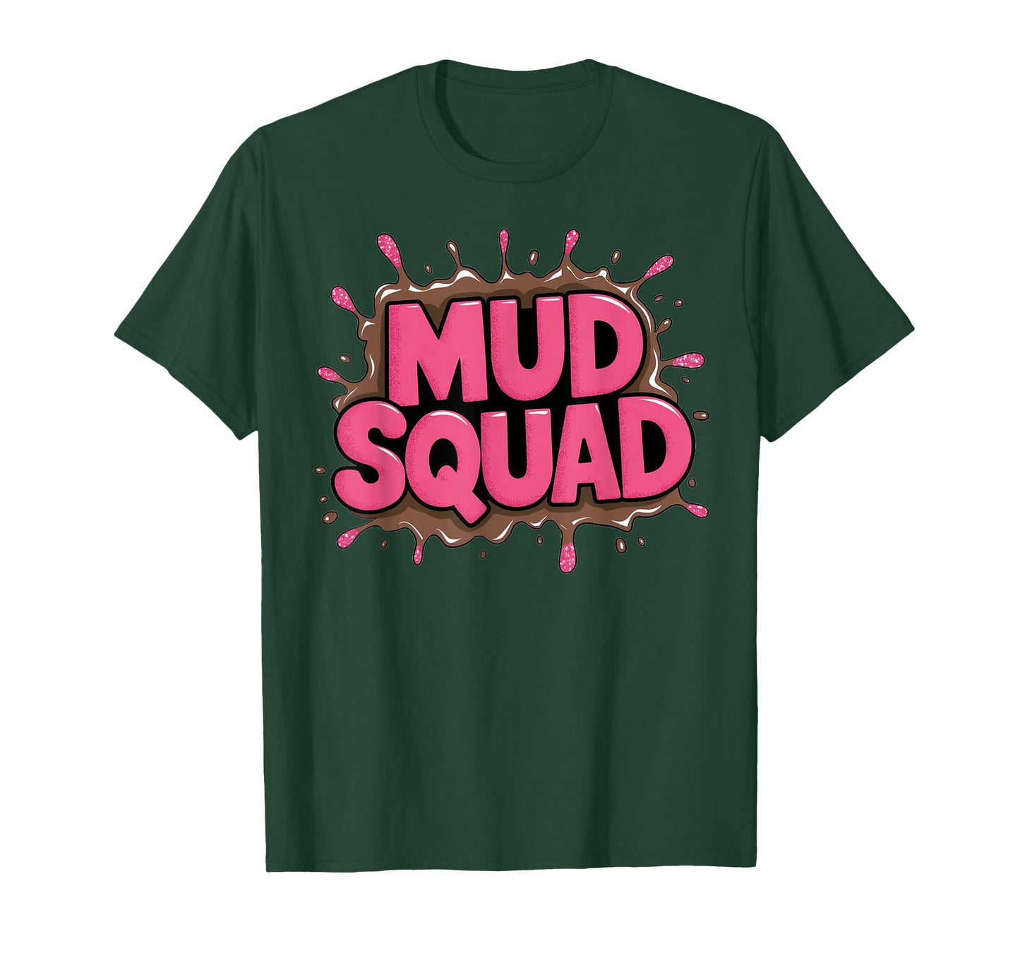 Mud Squad pink Women Mud Run Team Funny Mudder Running Ladie T-Shirt