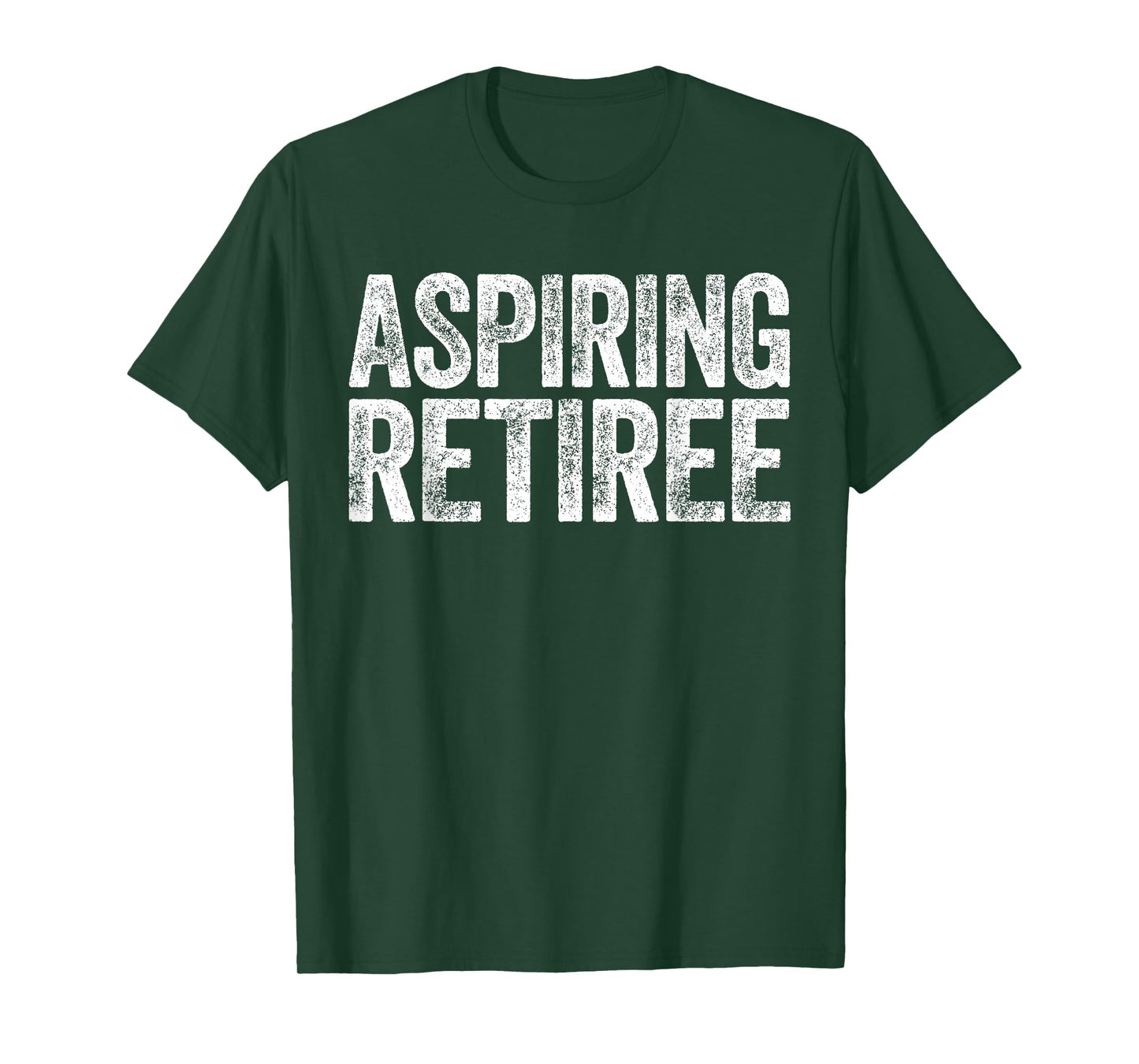 Aspiring Retiree Shirt Men Women Retirement T-Shirt