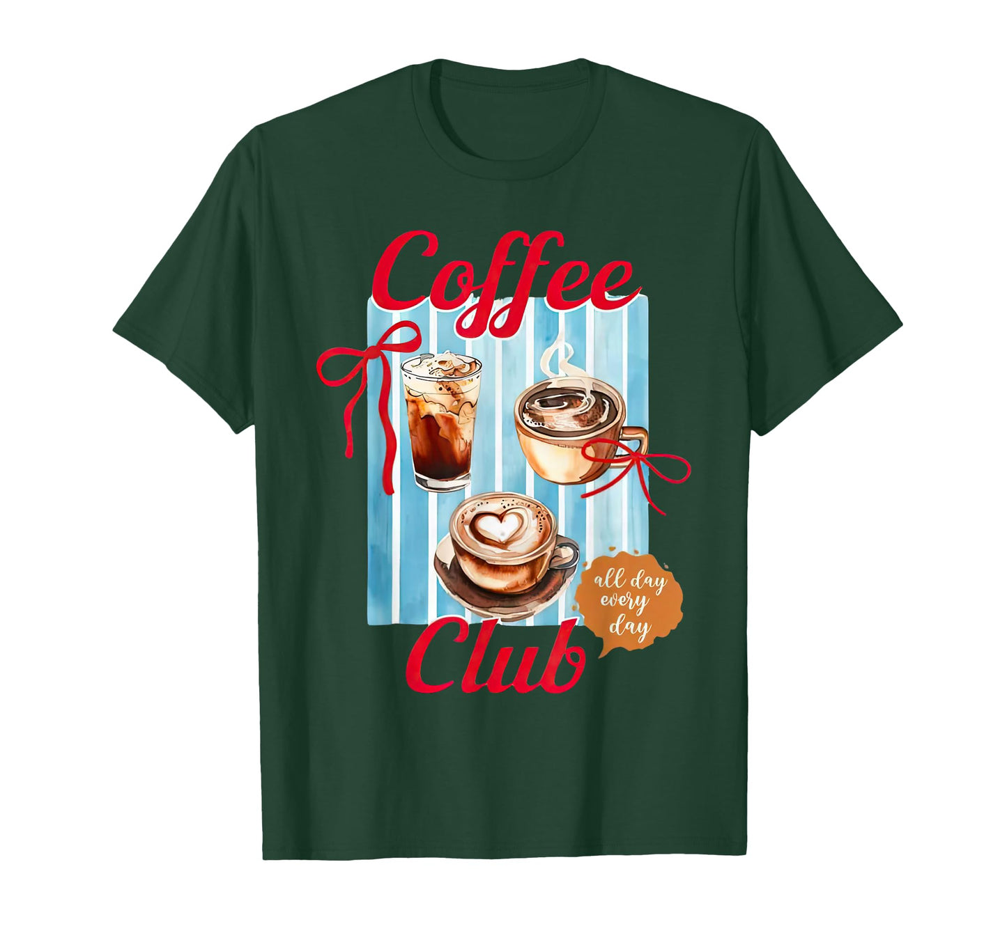 Coffee Club Everyday Pot Lover Design T-Shirt