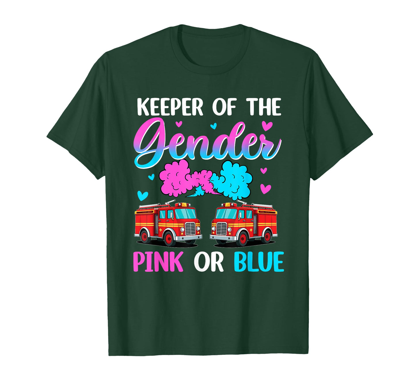 Keeper Of The Gender Pink Or Blue Firefighter Gender Reveal T-Shirt