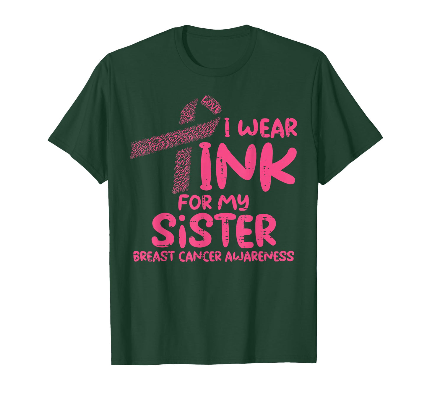 Wear Pink For My Sister Breast Cancer Awareness Support T-Shirt