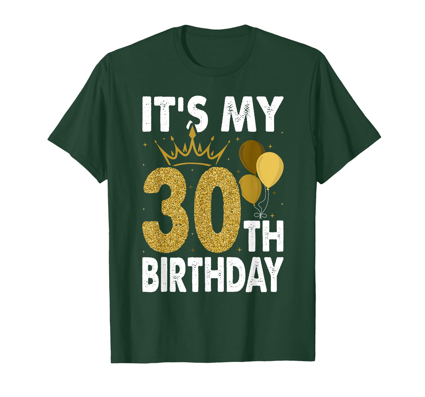 It's My 30th Birthday For 30 Years Old Man And Woman T-Shirt