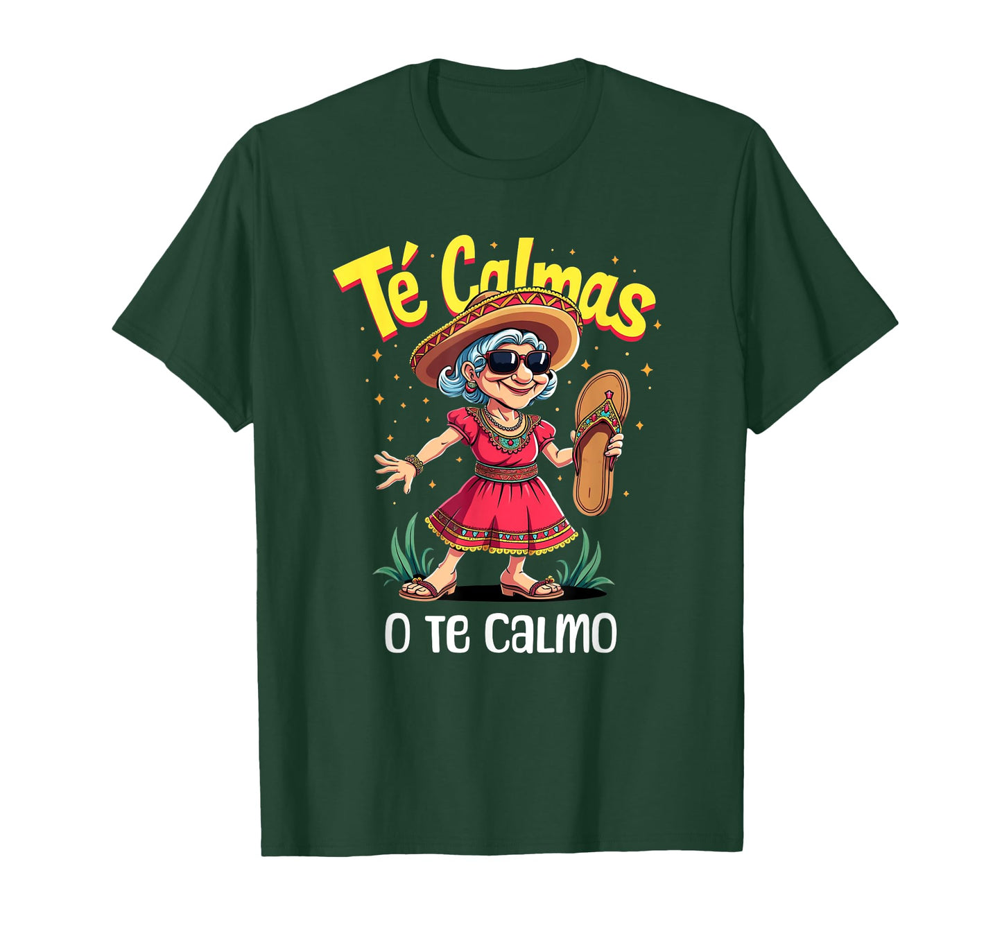 Mexican Spanish Mother Mom Expression Te Calmas O Te Calmo T-Shirt