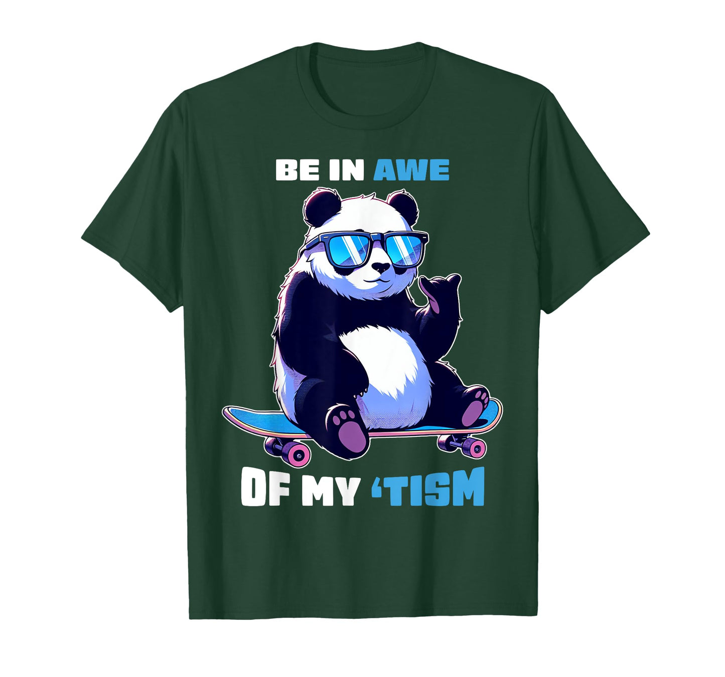 Autism Funny Be In Awe Of My 'Tism Meme Autistic Kids Girls T-Shirt