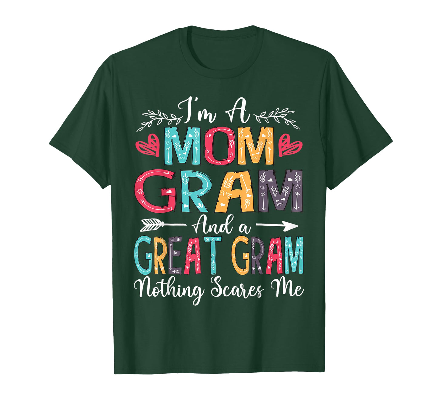 I'm A Mom Gram And Great Gram Mother's Day 2025 T-Shirt