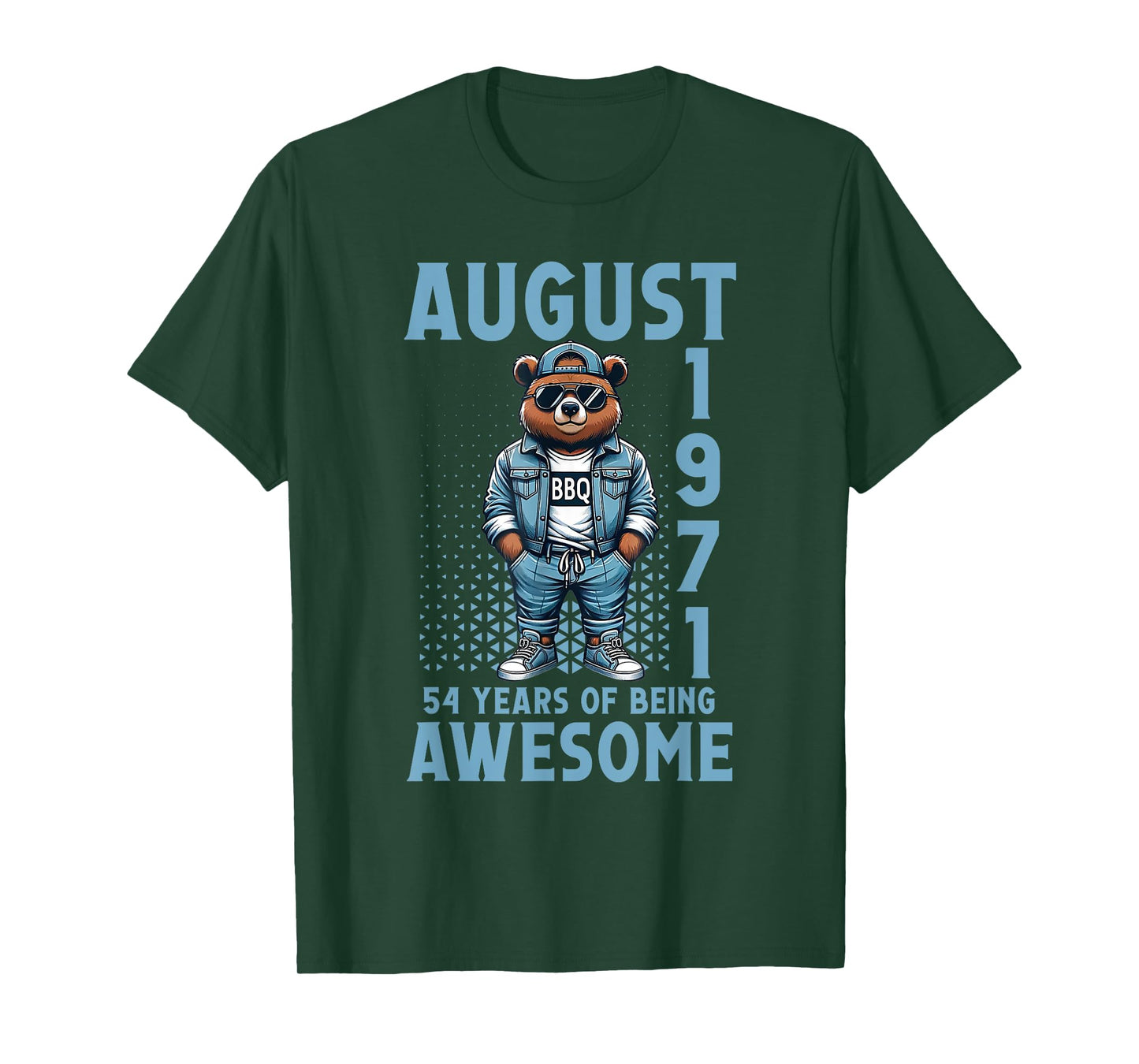 August 54th Birthday 54 Years Of Being Awesome Since 1971 T-Shirt