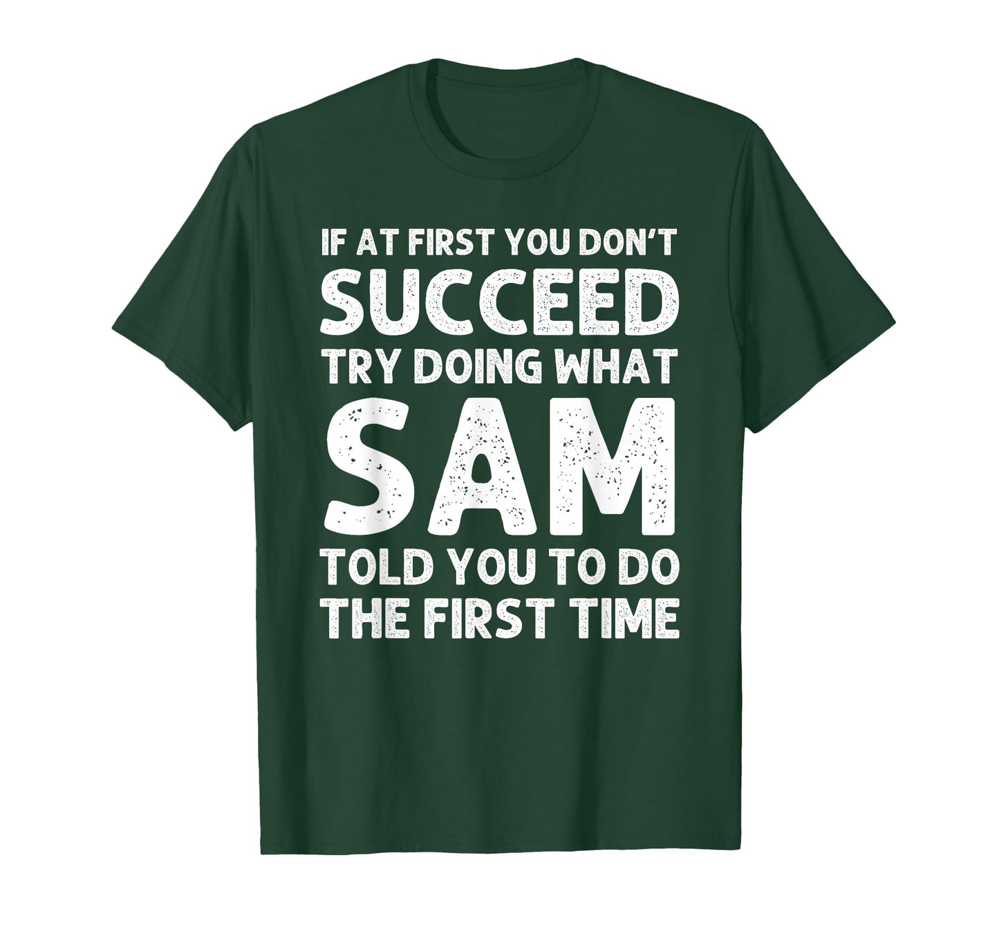 SAM Name Personalized Birthday Funny Christmas Joke T-Shirt