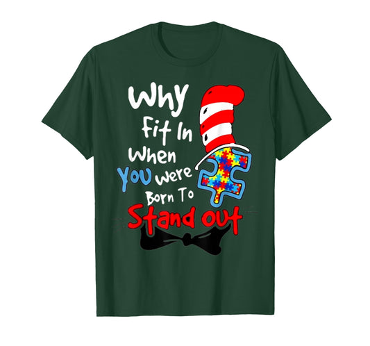 Autism Awareness Why Fit in Doctor Teacher Cat in Hat Cool T-Shirt