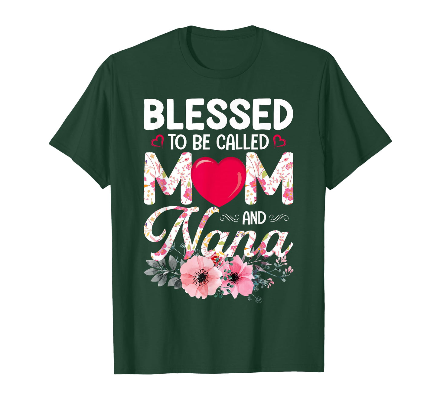 Blessed To Be Called Mom And Nana Grandparent T-Shirt