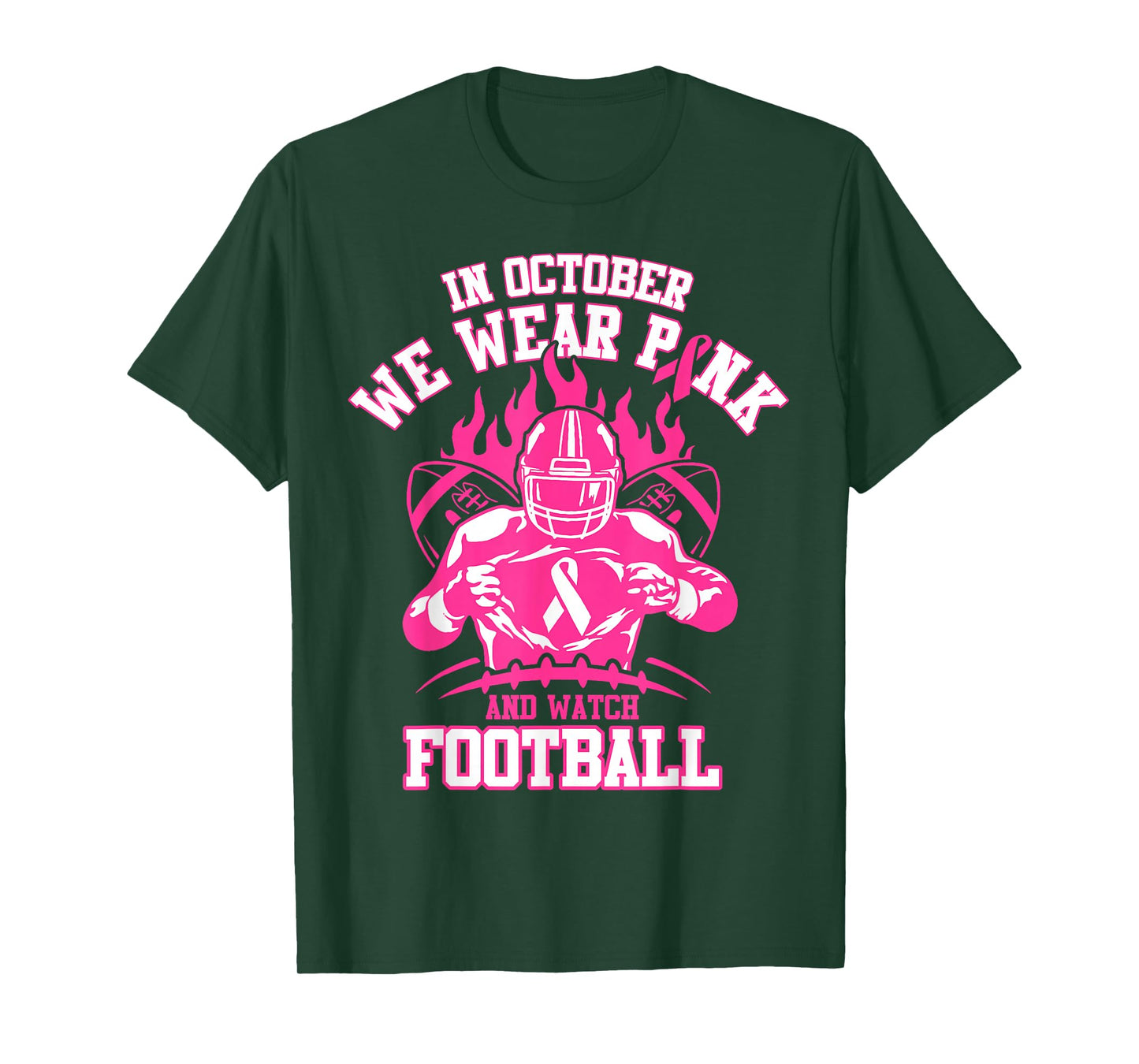 in October We Wear Pink and Watch Football Breast Cancer T-Shirt