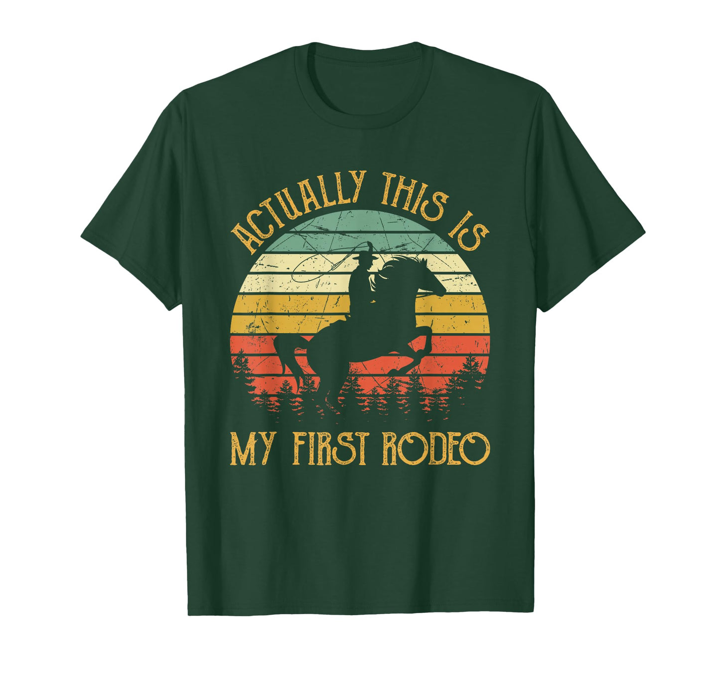 Western Cowboy Riding Horse Actually This Is My First Rodeo T-Shirt
