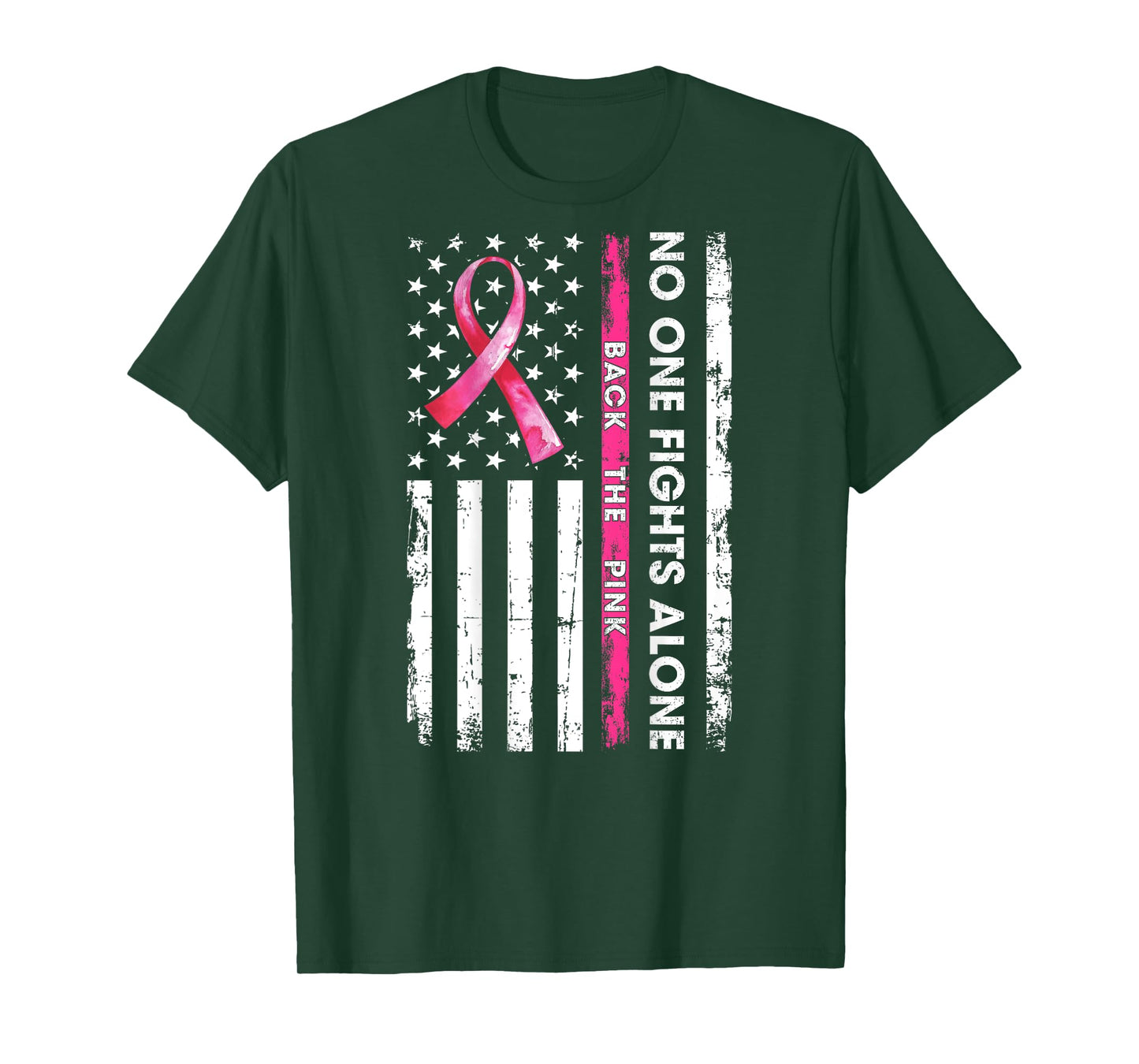 No One Fights Breast Cancer Alone Back The Pink Ribbon Flag T-Shirt