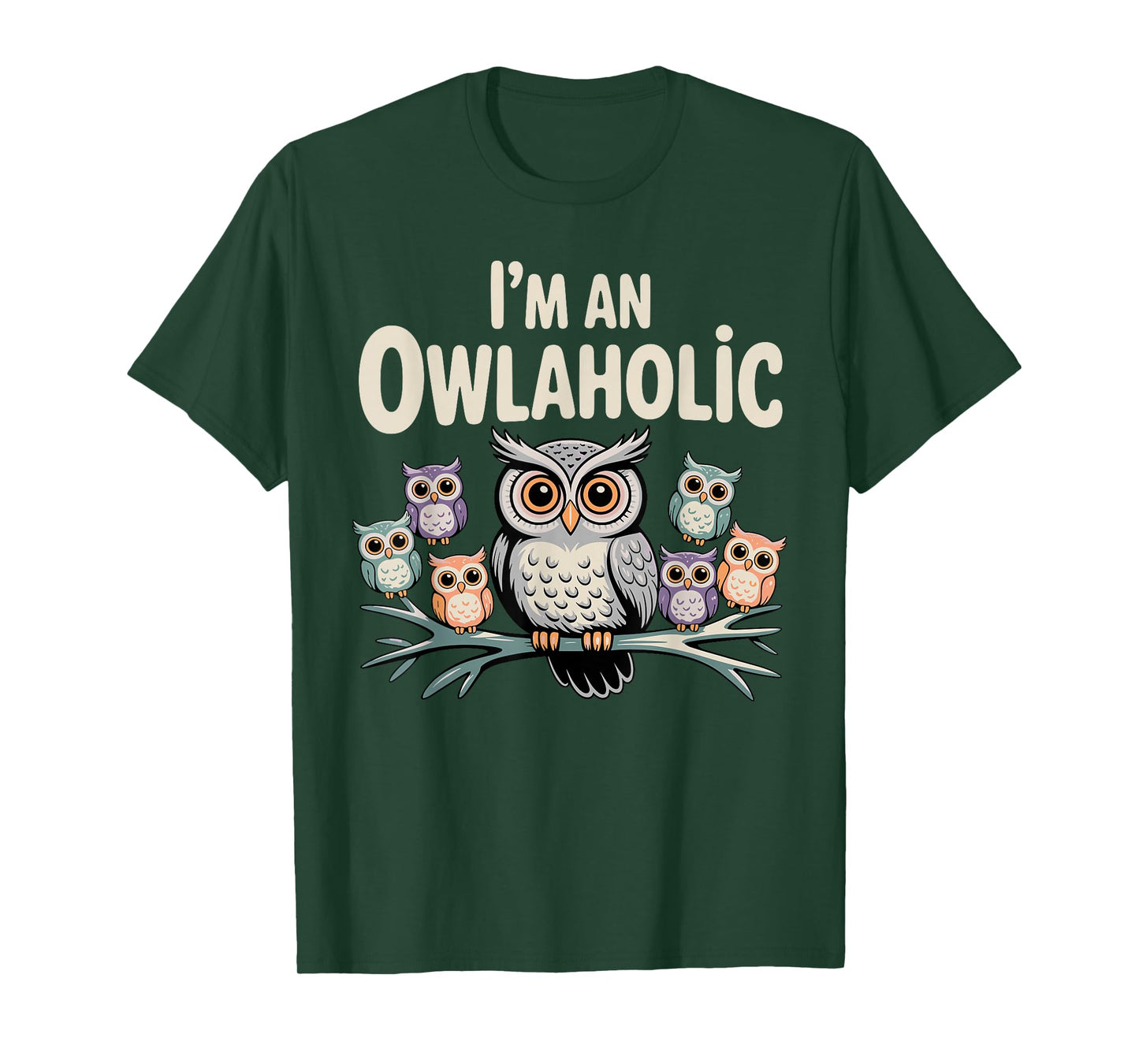 Funny Owl Design for Men Women Boys Girls Toddlers Owl Lover T-Shirt