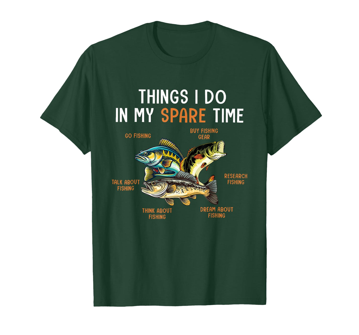 Things I Do In My Spare Time Funny Fishing Things For Men T-Shirt