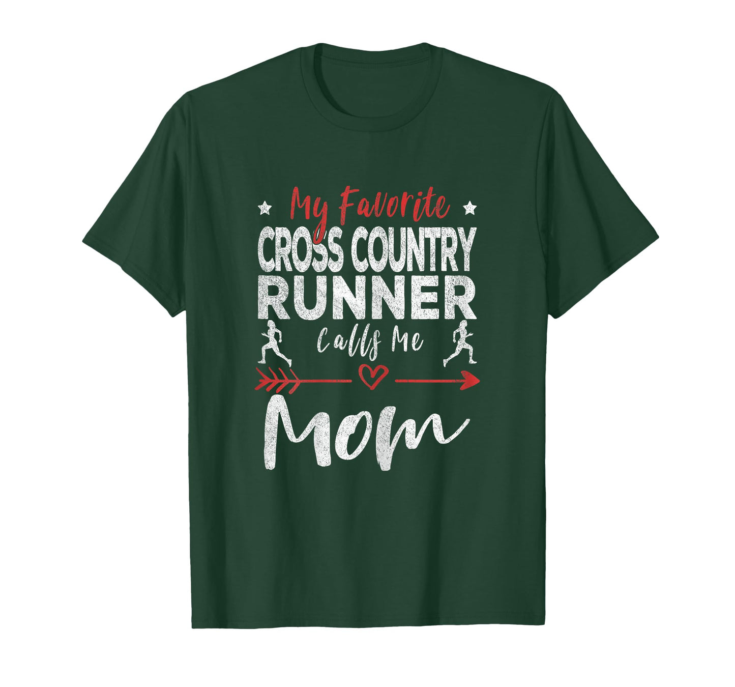 My Favorite Cross Country Runner Calls Me Mom Running T-Shirt