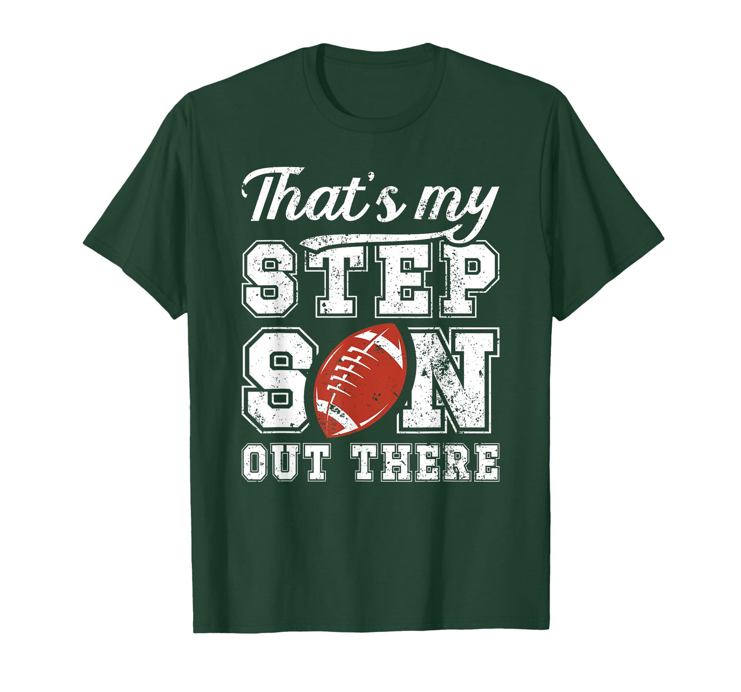 My Stepson Football Step Dad Of A Football Player Stepdad T-Shirt