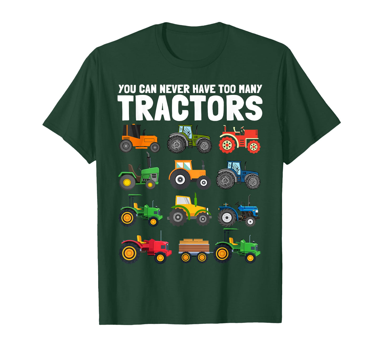You Can Never Have Too Many Tractors Construction Trucks Kid T-Shirt
