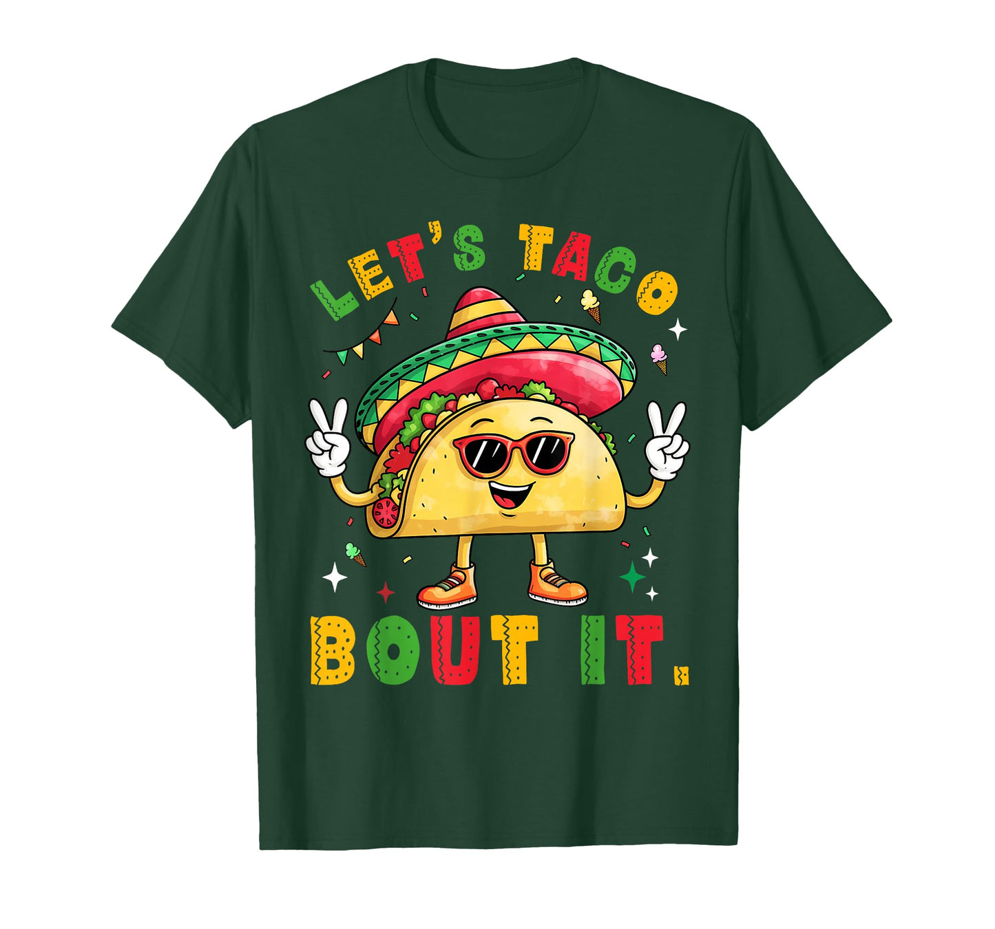 Let's Taco Bout It Funny Sombrero Hat Mexican Men Women T-Shirt
