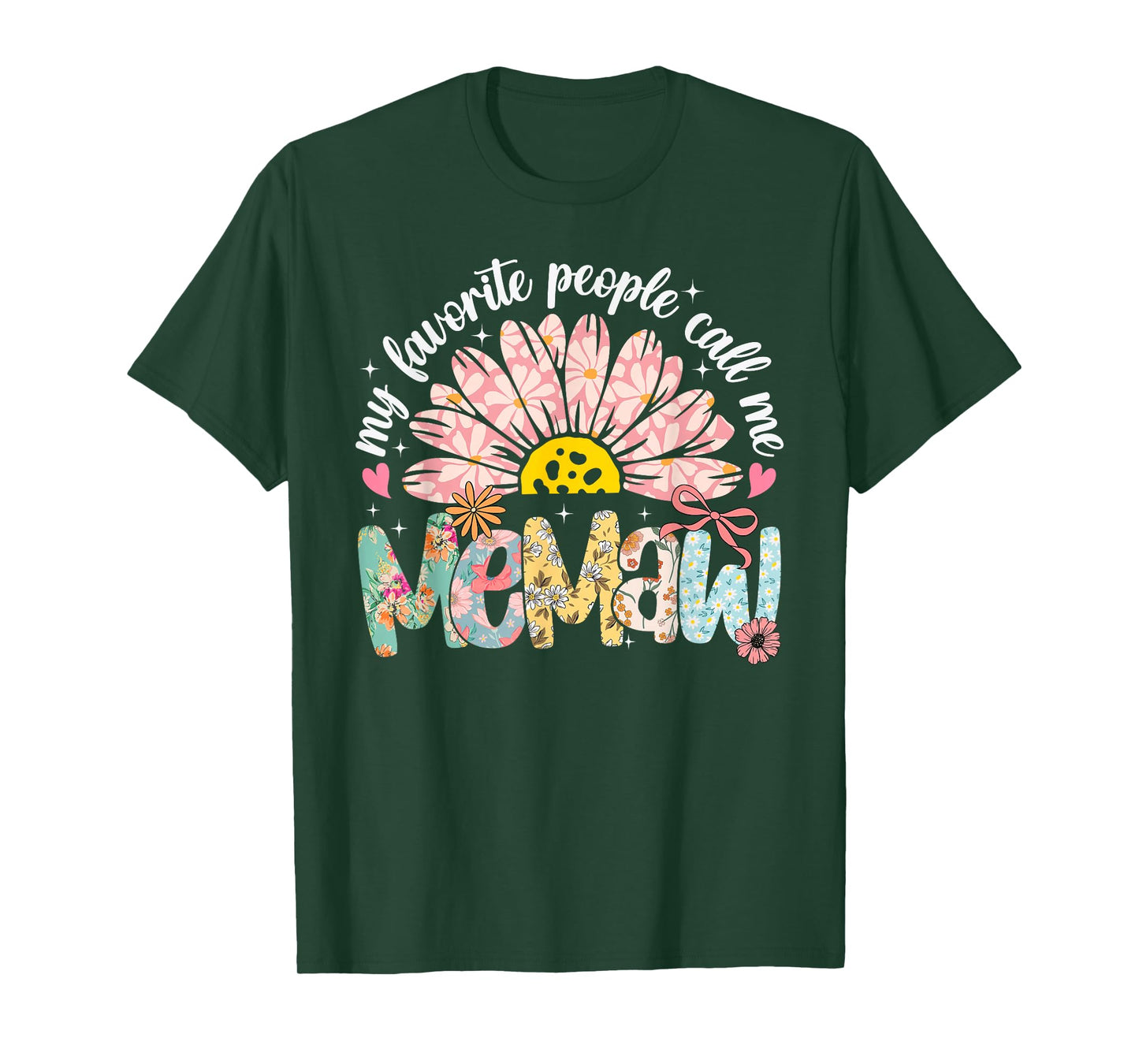 My Favorite People Call Me Memaw Mothers Day Girly Women T-Shirt