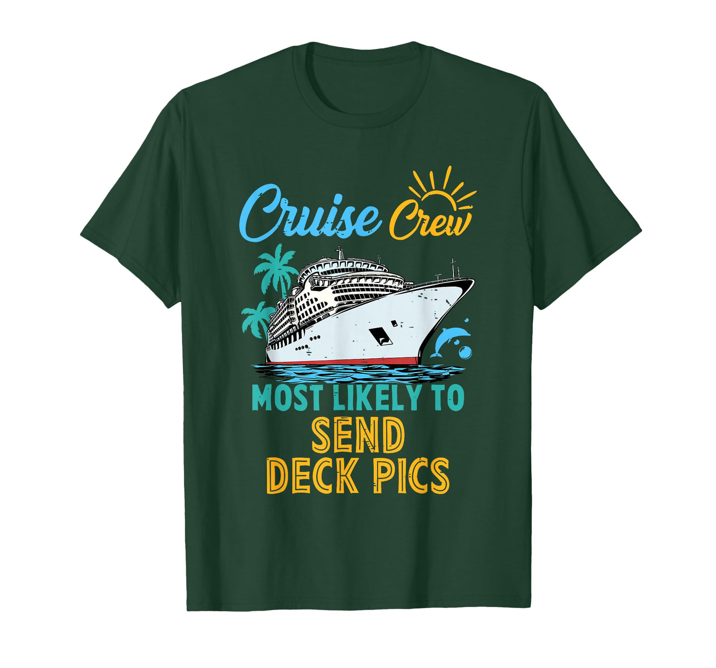 Retro Funny Family Cruise Crew Most Likely To Send Deck Pics T-Shirt