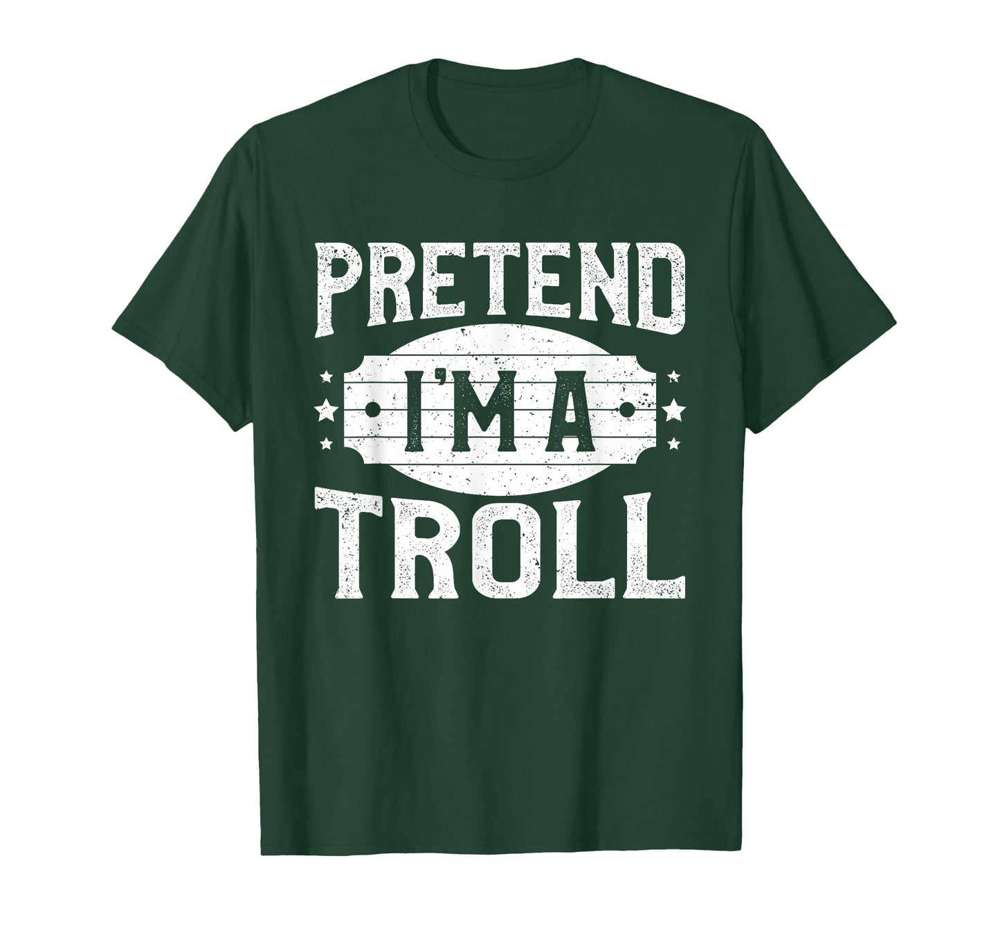 Pretend I'm A Troll Matching Costume Lazy Halloween Party T-Shirt