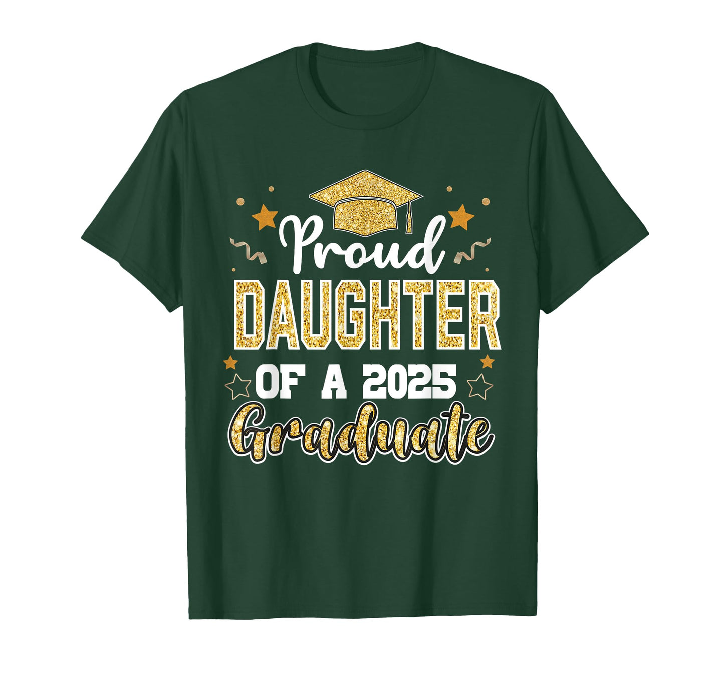 Daughter Senior 2025 Proud Daughter Class Of 2025 Graduate T-Shirt