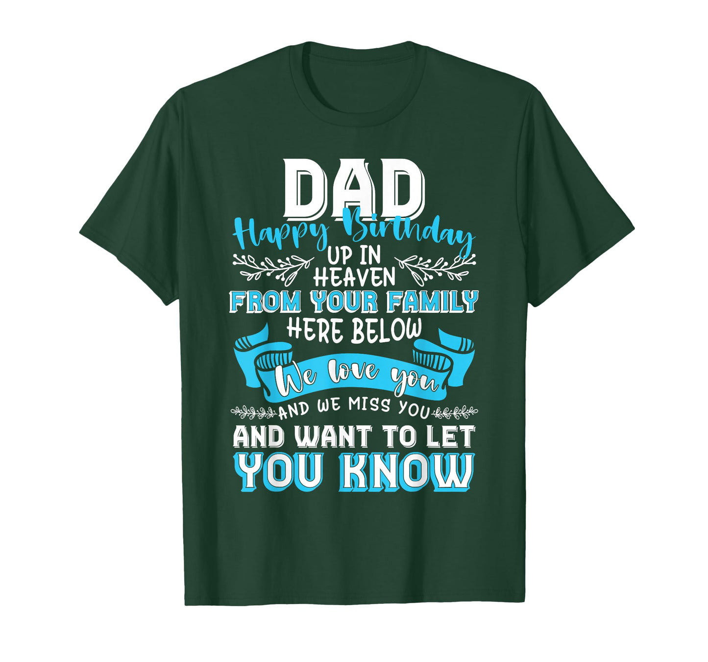 Happy Birthday to My Dad in Heaven Lost Father Memorial T-Shirt