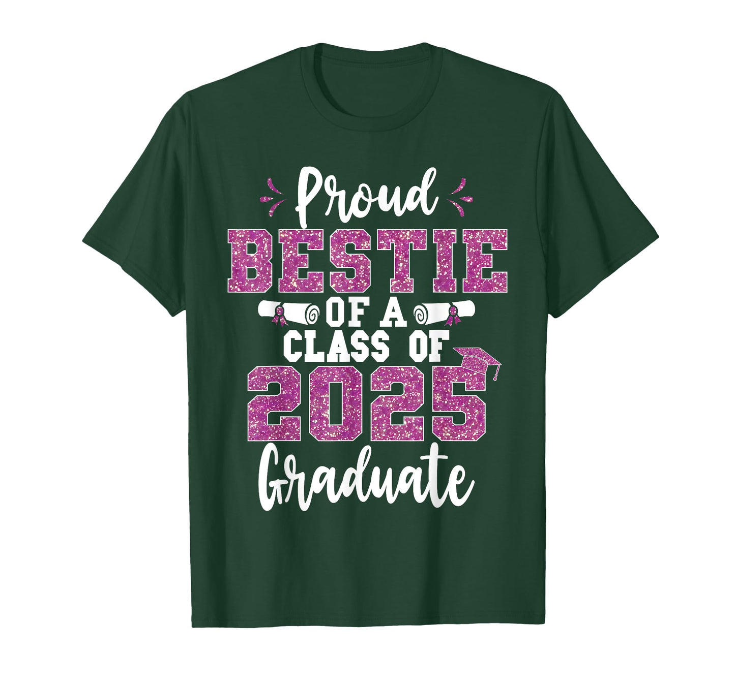 Proud Bestie Of A Class of 2025 Graduate Senior Graduation T-Shirt