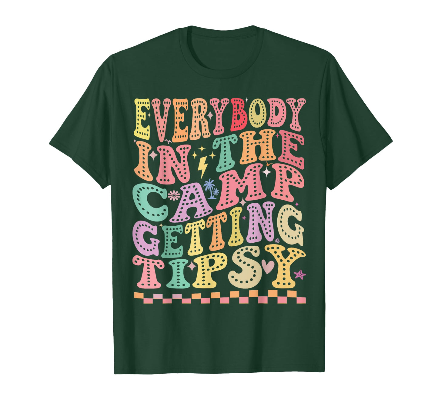 Everybody in the camp getting tipsy Camping friends groovy T-Shirt