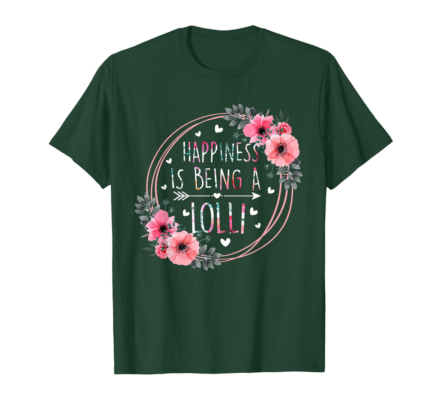Happiness Is Being A Lolli Floral Flower Mother's Day Womens T-Shirt