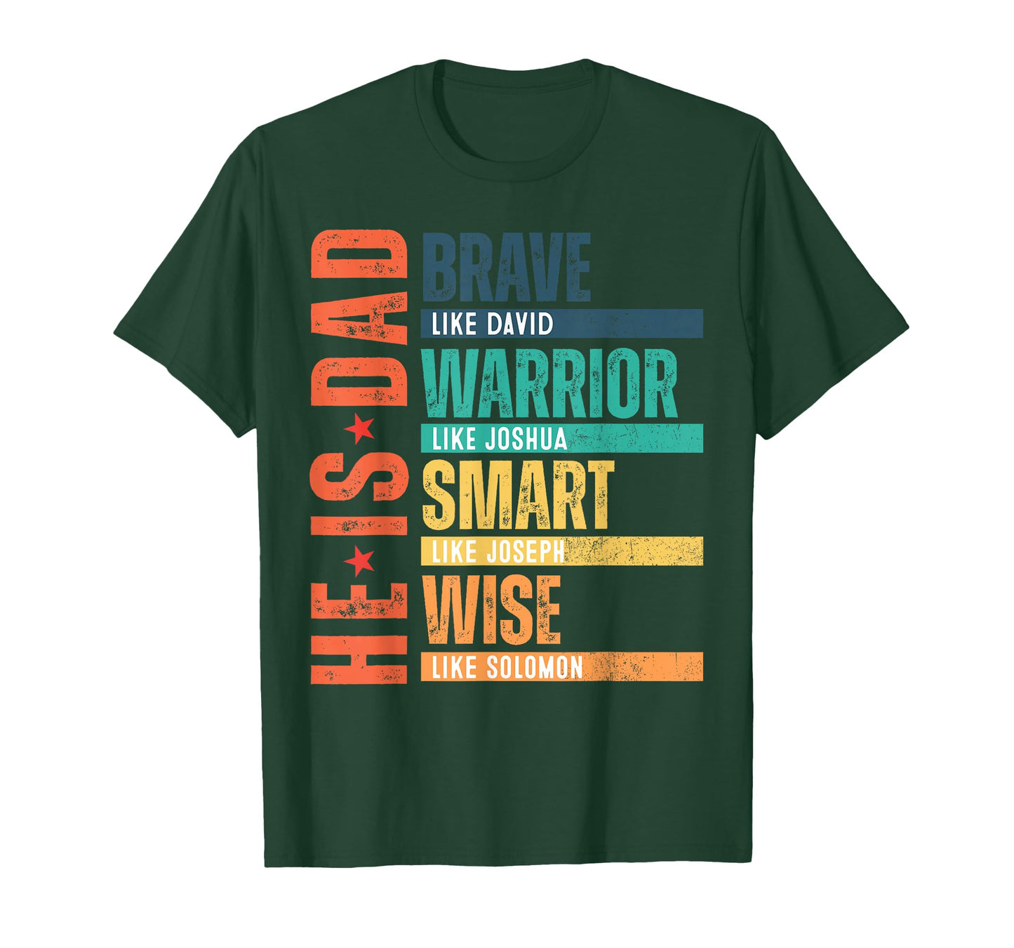 He Is Dad Religious Happy Father's Day Christian Dad Bible T-Shirt
