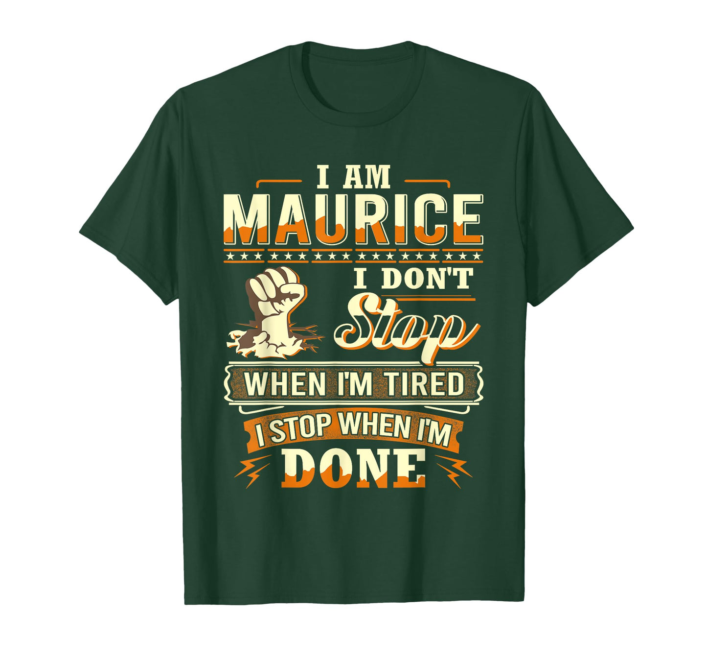 I am Maurice Shirt Personalized Maurice First Name T-Shirt