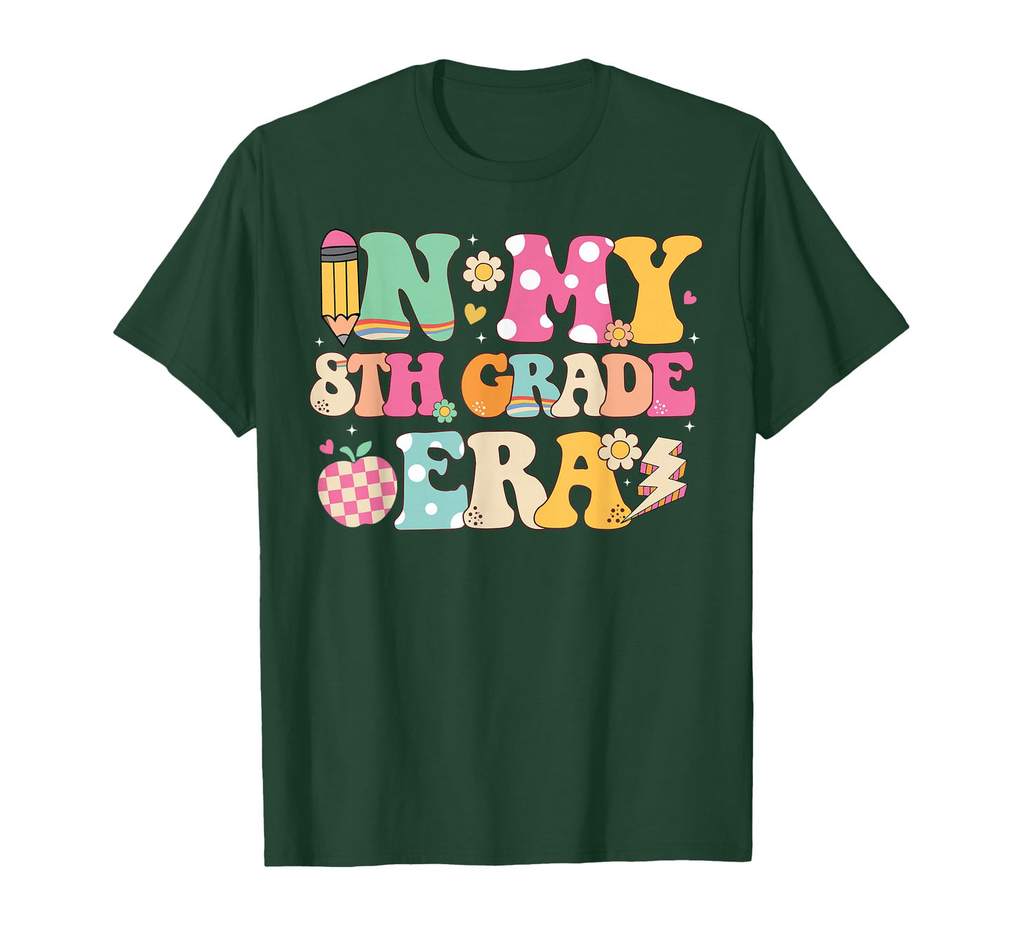 In My 8th Grade Era Girl Back To School Eighth Grade Teacher T-Shirt