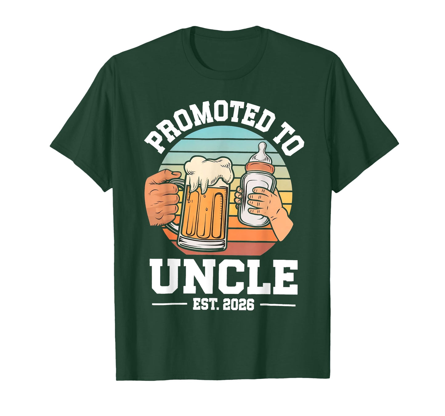 Promoted To Uncle 2026 Soon To Be Uncle New Uncle Funny Beer T-Shirt