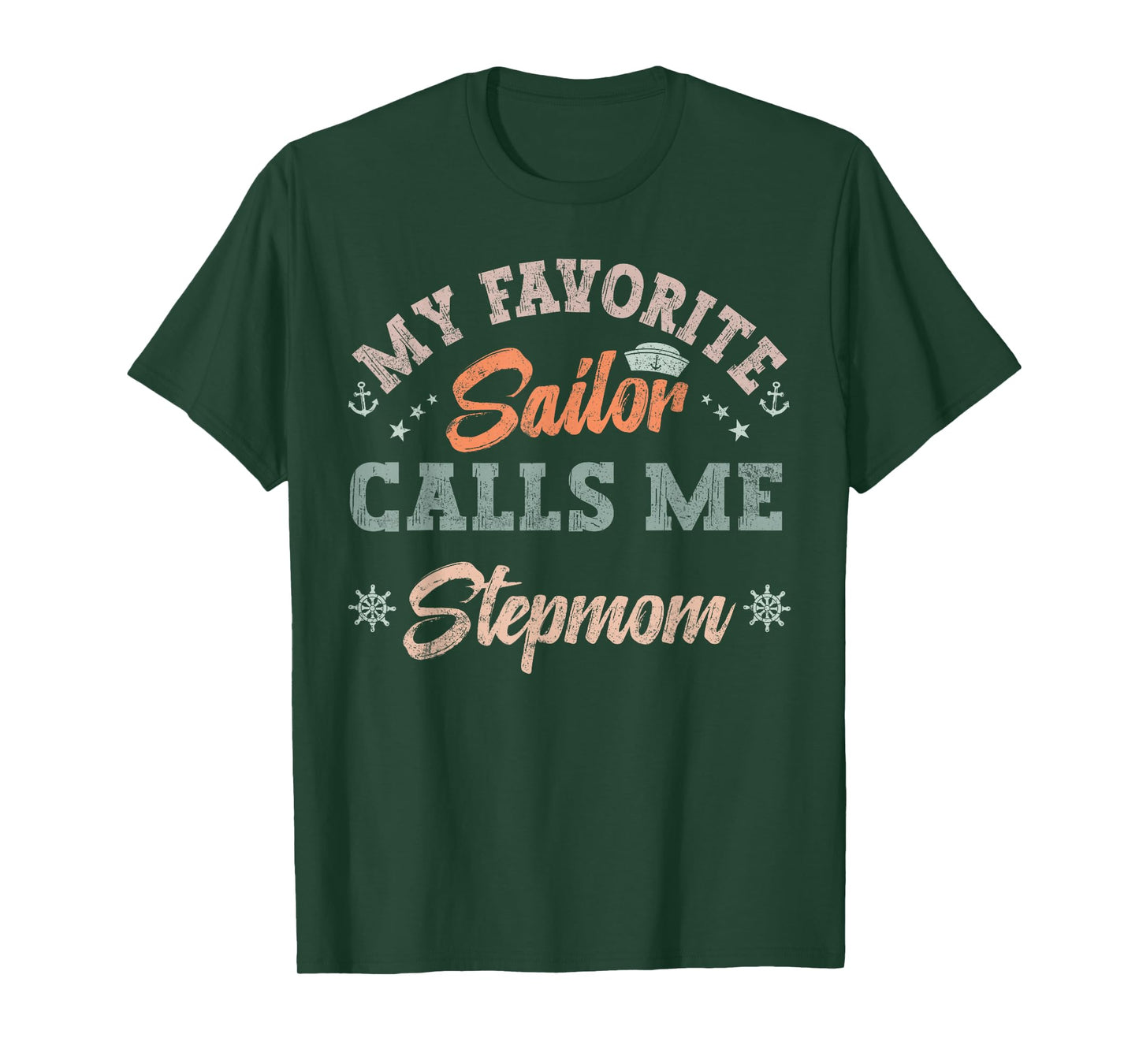 My Favorite Sailor Calls Me stepmom funny sailing mother T-Shirt