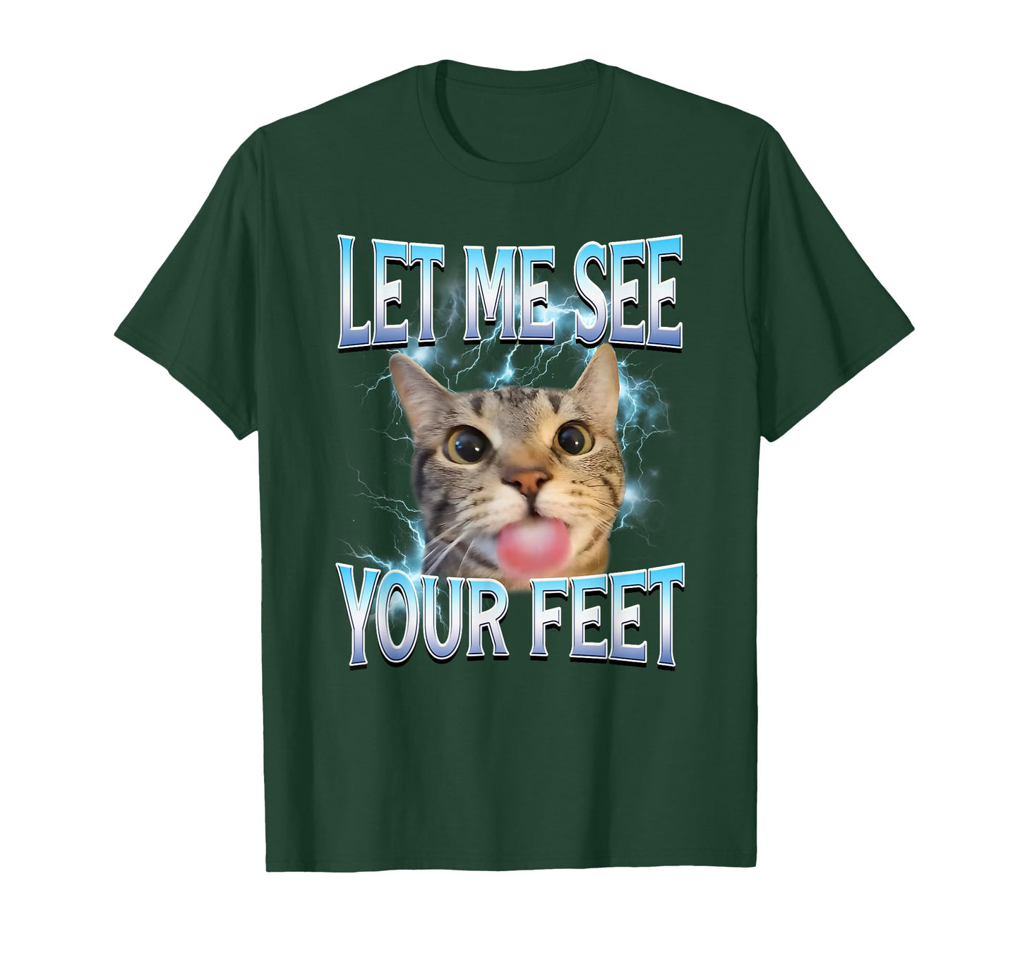 Your Feet Funny Offensive Cat Meme Bootleg for Men Women T-Shirt